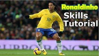 Ronaldinhos Skills Tutorial [upl. by Adneral]