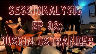 Nashville Guitar Sessionalysis Ep 02 Justin Ostrander [upl. by Oakie]