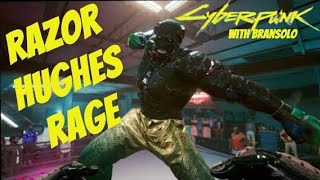 Cyberpunk 2077 Razor Hughes Rage [upl. by Kristel634]