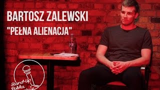 Bartosz Zalewski  Pełna Alienacja [upl. by Anileme543]