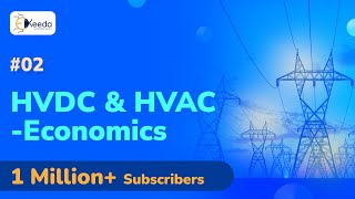 Comparison of HVDC and HVAC  Economics  Introduction to HVDC Transmission  HVDC Transmission [upl. by Gnanmos]