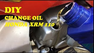 Change Oil DIY XRM110 2006 Model [upl. by Aiet]