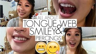 All About My Smiley amp Tongue Web Frenulum Piercings 😋😁  JT [upl. by Erastatus840]