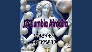 La Cumbia Afrodita [upl. by Eisseb510]