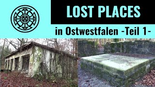 LOST PLACES Verlassene Orte in Ostwestfalen [upl. by Nirraj]