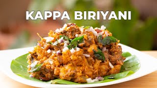 Kerala Kappa Biriyani  Tapioca Biryani  Ellum Kappayum Recipe [upl. by Balas]