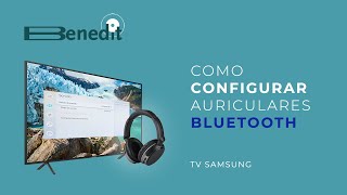 CONECTAR AURICULARES BLUETOOTH TV SAMSUNG [upl. by Peony]