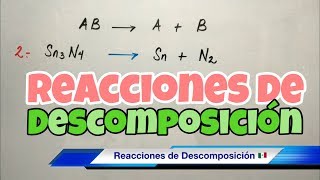 Reacciones de Descomposición paso a paso [upl. by Ybot]