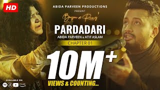 Pardadari  Abida Parveen  Atif Aslam  Official Video  BazmeRang Chapter 1 [upl. by Rosenberg]