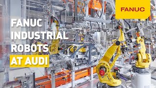 FANUC Industrial Robots at AUDI [upl. by Hagi652]