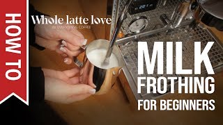 How To Milk Frothing for Beginners 5 Tips [upl. by Angelique]