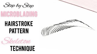 Beginner Microblading Hairstroke Pattern using Skeleton Technique  Spine 6 [upl. by Nageam]