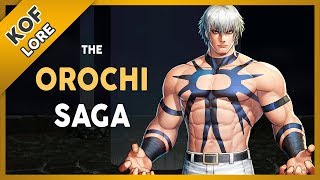 The Orochi Saga Explained  KOF Lore [upl. by Aserehtairam299]