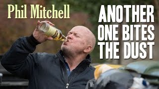 Another one bites the dust  Phil Mitchell [upl. by Pitts]