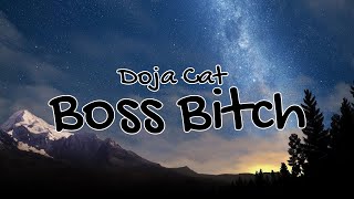 Doja Cat  Boss Bitch Lyrics “I’m a bitch I’m a boss” [upl. by Kcirdehs850]